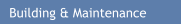 Building & Maintenance