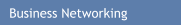 Business Networking